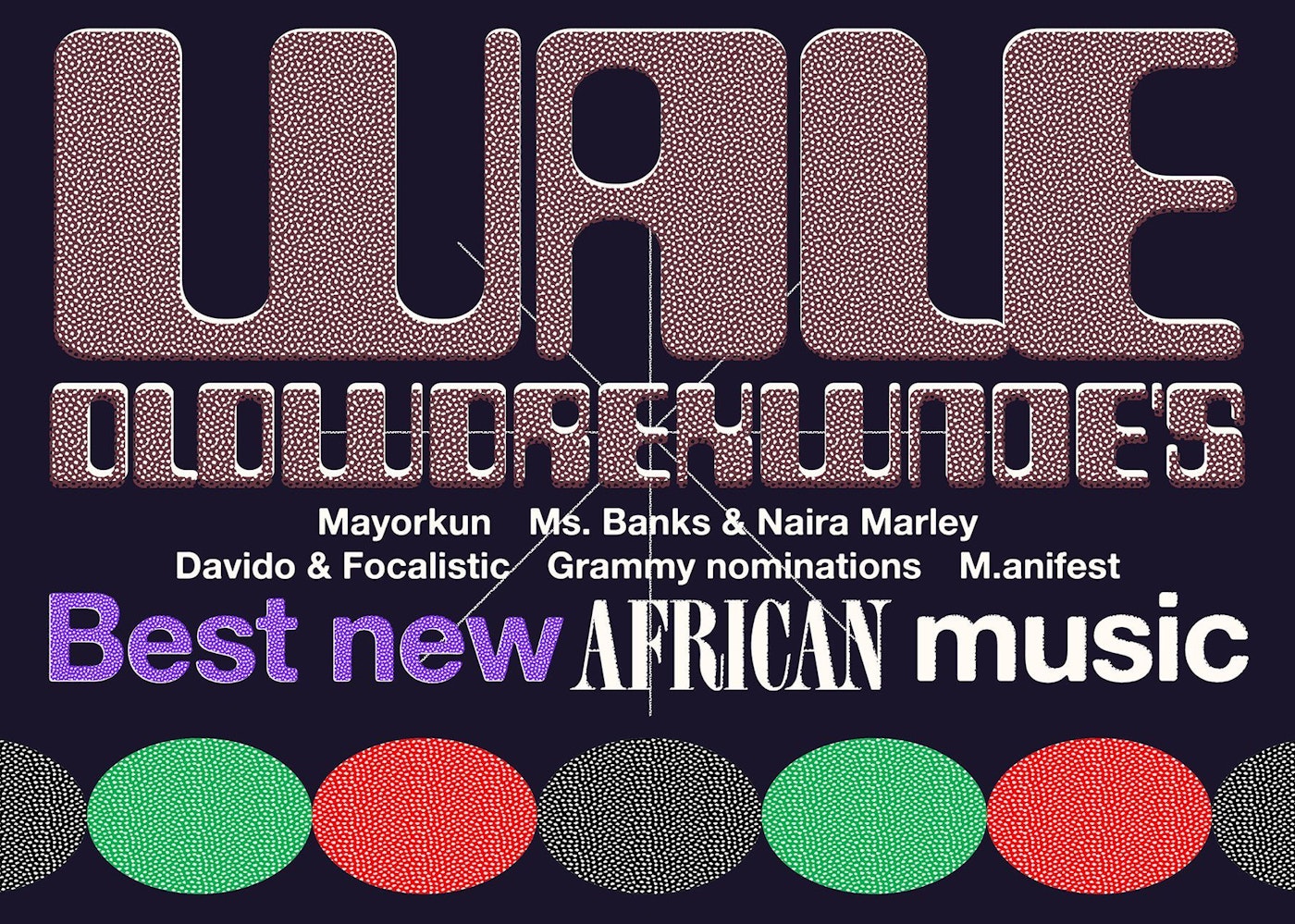 Best new African music November’s roundup The Face